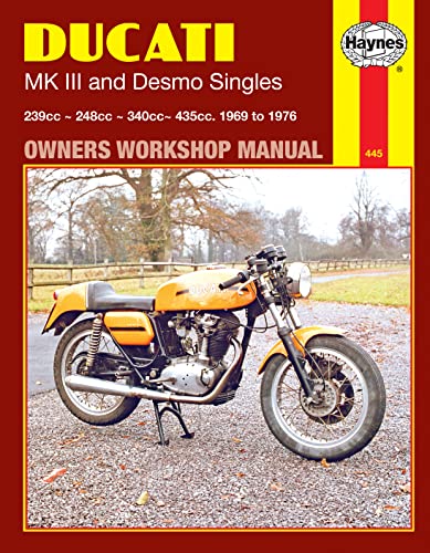 Ducati MK III & Desmo Singles (69 - 76): 239cc - 248cc -340cc - 435cc